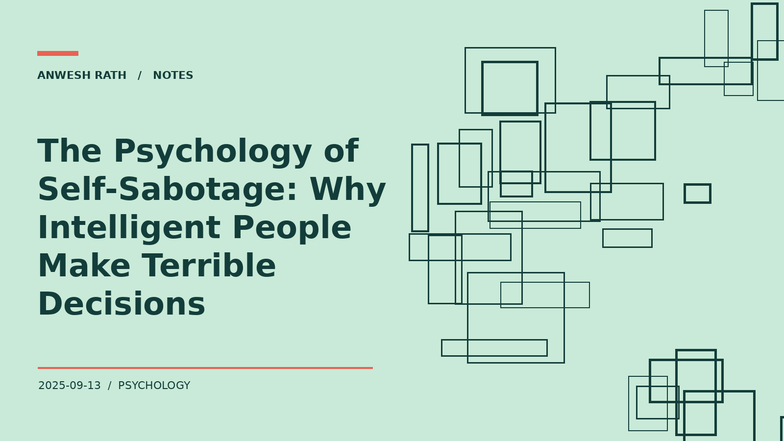 The Psychology of Self-Sabotage: Why Intelligent People Make Terrible Decisions